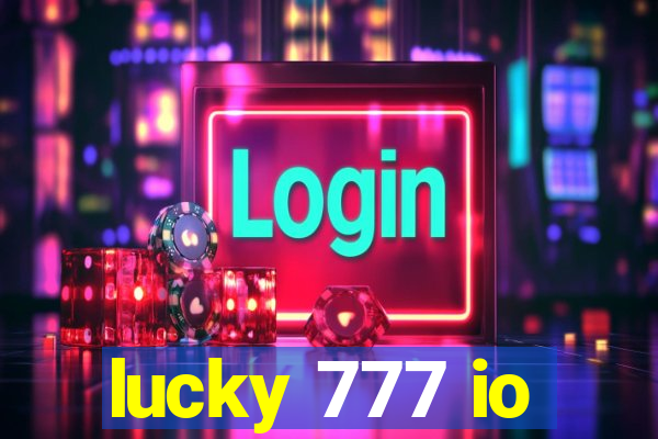 lucky 777 io